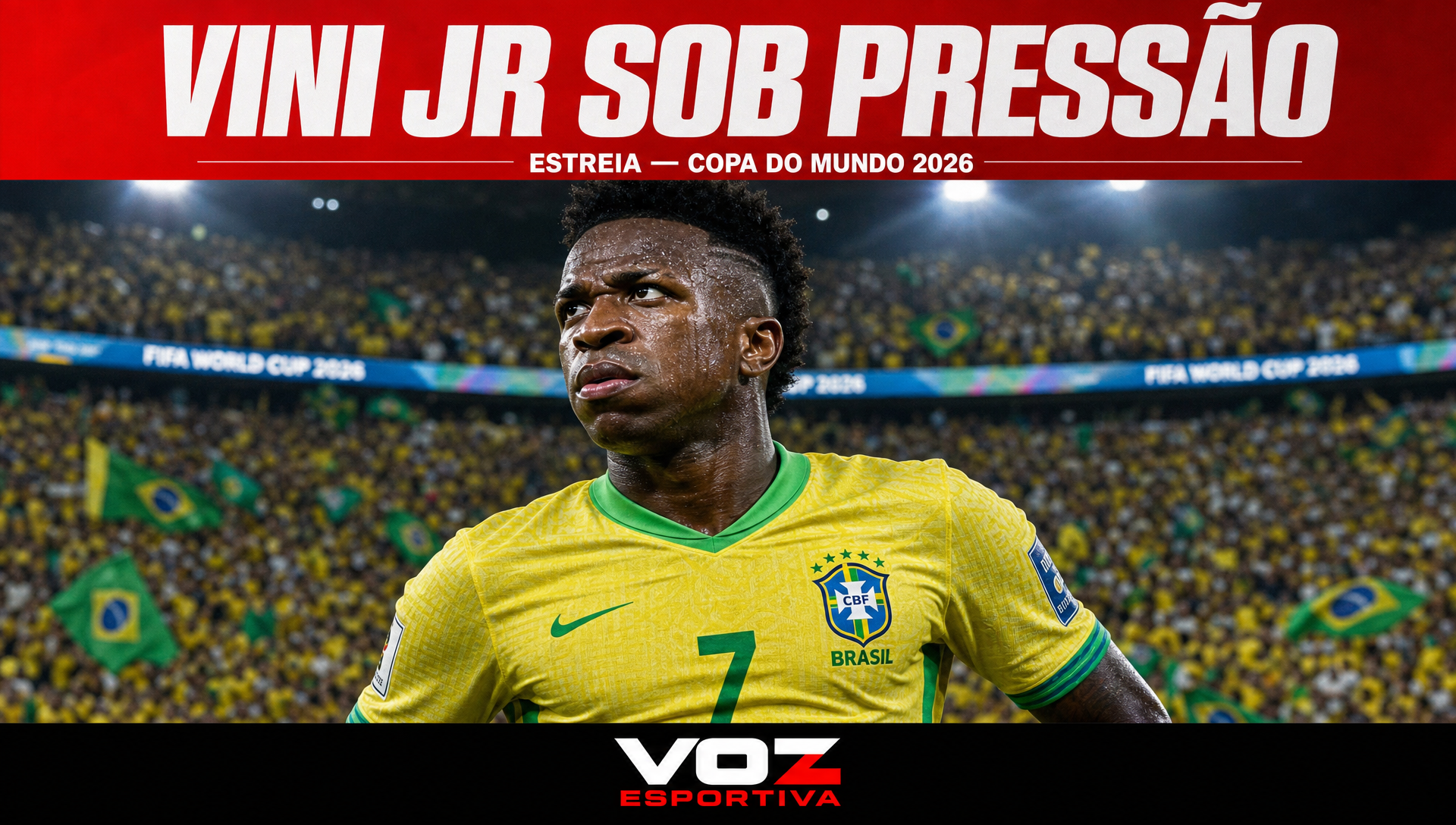Vinicius Junior estreia na Copa do Mundo 2026